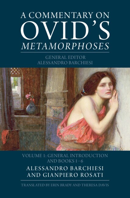 A Commentary on Ovid's Metamorphoses: Volume 1 General Introduction and Books 1-6 by Gianpiero Rosati, Paperback | Indigo Chapters