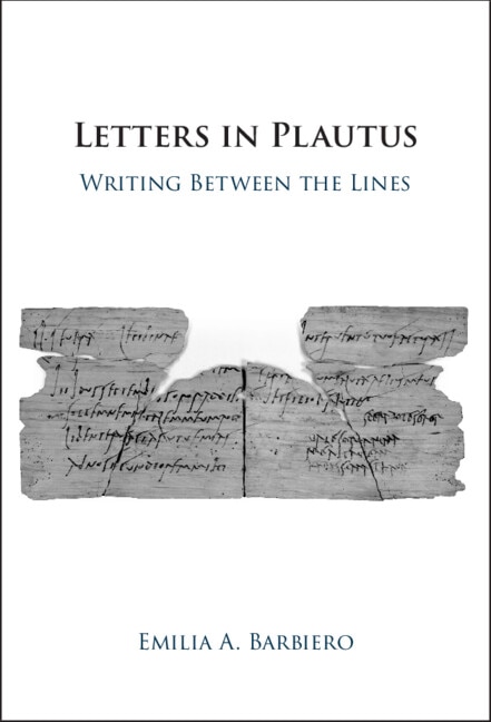 Letters in Plautus by Emilia A. Barbiero, Hardcover | Indigo Chapters