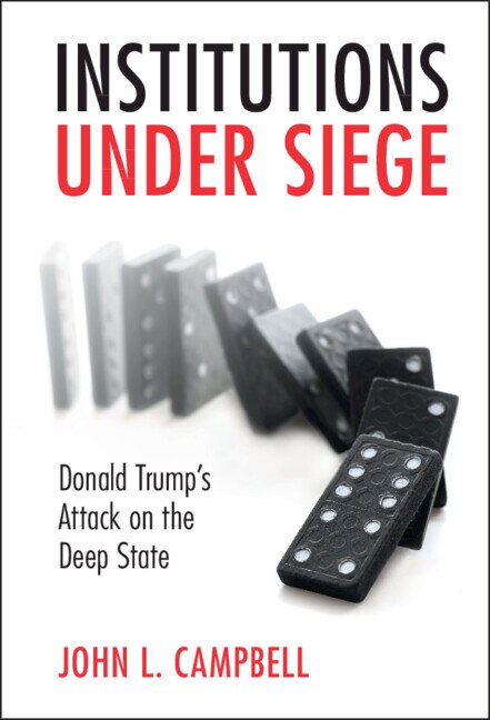 Institutions under Siege by John L. Campbell, Hardcover | Indigo Chapters