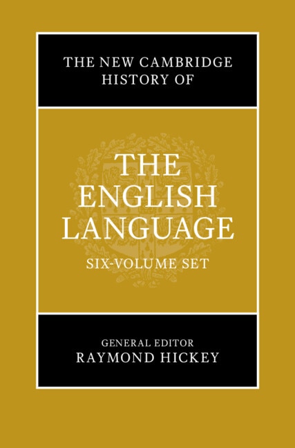 The New Cambridge History of the English Language by Raymond Hickey, Boxed Set/Slip Case/Casebound | Indigo Chapters