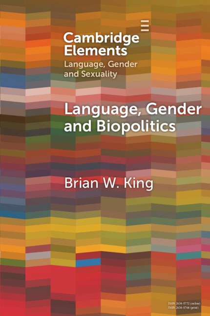 Language Gender and Biopolitics by Brian W. King, Paperback | Indigo Chapters