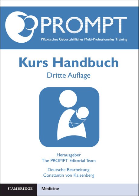 PROMPT PRaktisches Geburtshilfliches Multi-Professionelles Training Kurs Handbuch by Constantin Von Kaisenberg, Paperback | Indigo Chapters