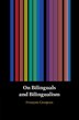 On Bilinguals and Bilingualism by François Grosjean, Paperback | Indigo Chapters