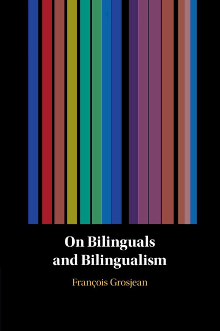 On Bilinguals and Bilingualism by François Grosjean, Paperback | Indigo Chapters