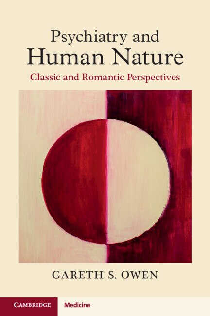 Psychiatry and Human Nature by Gareth S. Owen, Paperback | Indigo Chapters