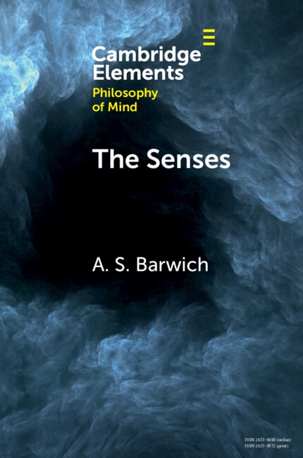 The Senses by A. S. Barwich, Paperback | Indigo Chapters