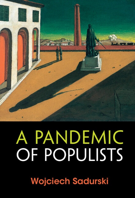 A Pandemic Of Populists by Wojciech Sadurski, Hardcover | Indigo Chapters