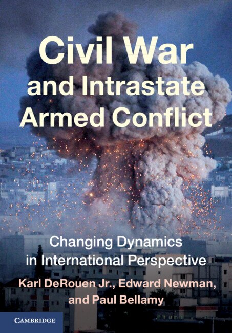 Civil War and Intrastate Armed Conflict by Karl DeRouen Jr., Hardcover | Indigo Chapters