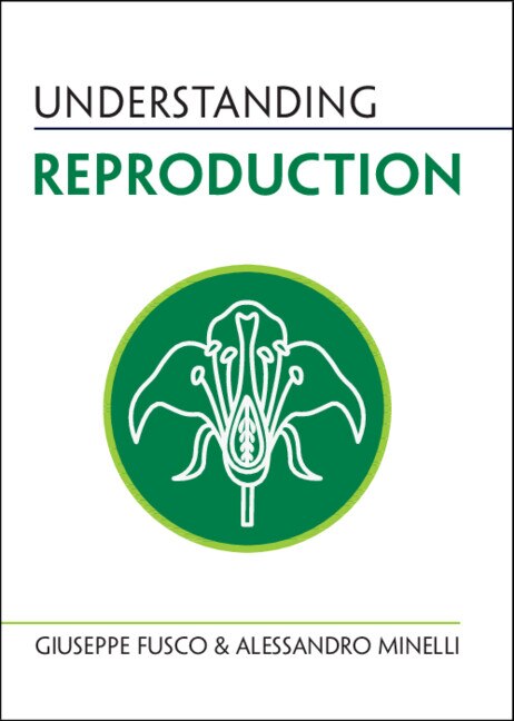 Understanding Reproduction by Giuseppe Fusco, Paperback | Indigo Chapters