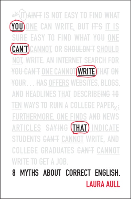 You Can't Write That by Laura Aull, Hardcover | Indigo Chapters