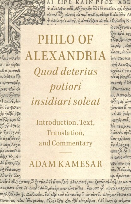 Philo of Alexandria: Quod deterius potiori insidiari soleat by Adam Kamesar, Hardcover | Indigo Chapters