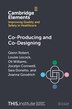 Co-Producing and Co-Designing by Glenn Robert, Paperback | Indigo Chapters