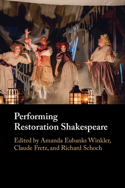 Performing Restoration Shakespeare by Amanda Eubanks Winkler, Paperback | Indigo Chapters