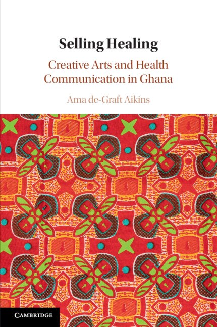 Selling Healing by Ama De-graft Aikins, Paperback | Indigo Chapters