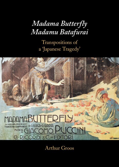 Madama Butterfly/Madamu Batafurai by Arthur Groos, Hardcover | Indigo Chapters