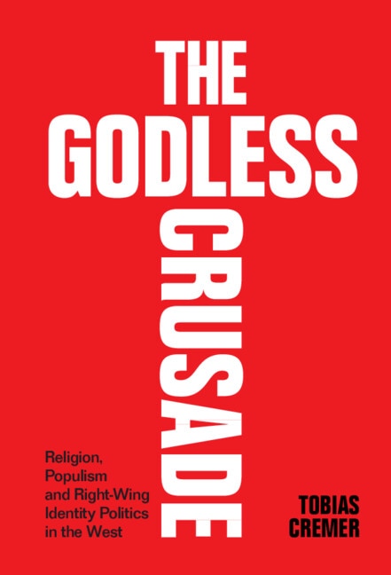 The Godless Crusade by Tobias Cremer, Hardcover | Indigo Chapters