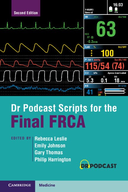 Dr Podcast Scripts for the Final FRCA by Rebecca Leslie, Paperback | Indigo Chapters