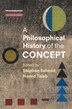 A Philosophical History of the Concept by Stephan Schmid, Hardcover | Indigo Chapters