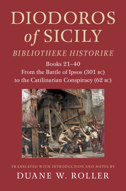 Diodoros of Sicily: Bibliotheke Historike by Duane W. Roller, Hardcover | Indigo Chapters
