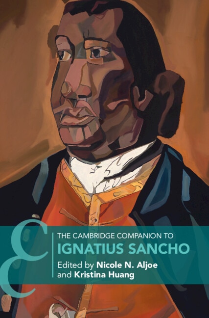 The Cambridge Companion to Ignatius Sancho by Nicole N. Aljoe, Paperback | Indigo Chapters