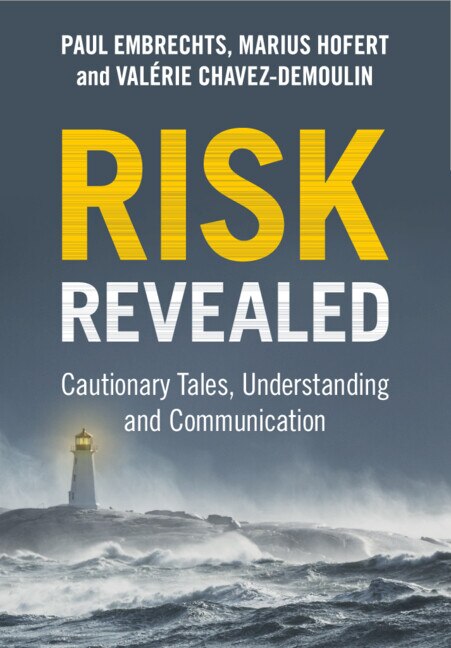 Risk Revealed by Paul Embrechts, Hardcover | Indigo Chapters