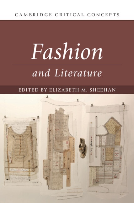 Fashion and Literature by Elizabeth M. Sheehan, Hardcover | Indigo Chapters