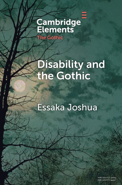 Disability and the Gothic by Essaka Joshua, Paperback | Indigo Chapters