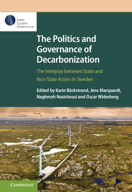 The Politics and Governance of Decarbonization by Karin Bäckstrand, Hardcover | Indigo Chapters