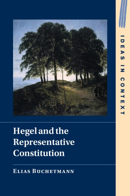 Hegel and the Representative Constitution by Elias Buchetmann, Paperback | Indigo Chapters