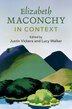 Elizabeth Maconchy in Context by Justin Vickers, Hardcover | Indigo Chapters