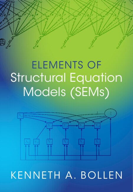 Elements of Structural Equation Models (SEMs) by Kenneth A. Bollen, Hardcover | Indigo Chapters
