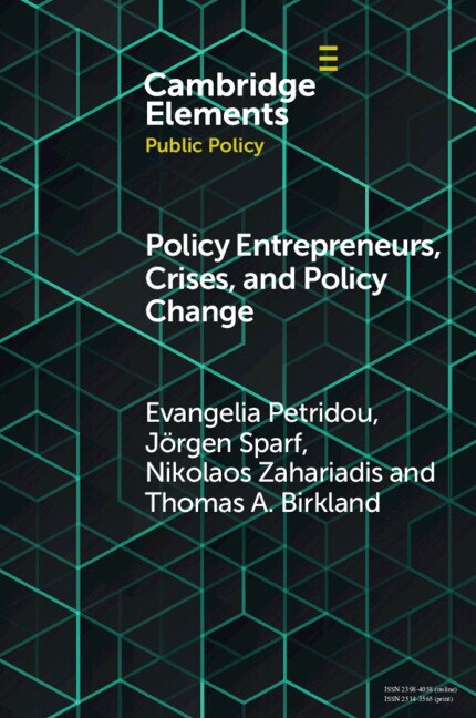 Policy Entrepreneurs Crises and Policy Change by Evangelia Petridou, Paperback | Indigo Chapters