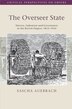 The Overseer State by Sascha Auerbach, Paperback | Indigo Chapters
