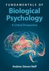 Fundamentals of Biological Psychology by Andrew Steven Neff, Paperback | Indigo Chapters