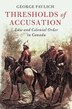 Thresholds of Accusation by George Pavlich, Paperback | Indigo Chapters