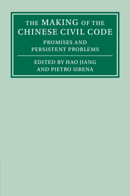The Making of the Chinese Civil Code by Hao Jiang, Paperback | Indigo Chapters