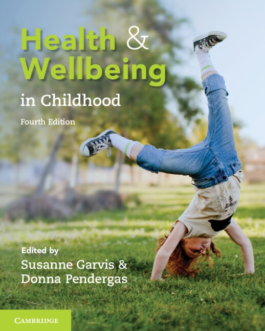 Health and Wellbeing in Childhood by Susanne Garvis, Paperback | Indigo Chapters