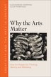 Why the Arts Matter by Aleksandra Sherman, Paperback | Indigo Chapters