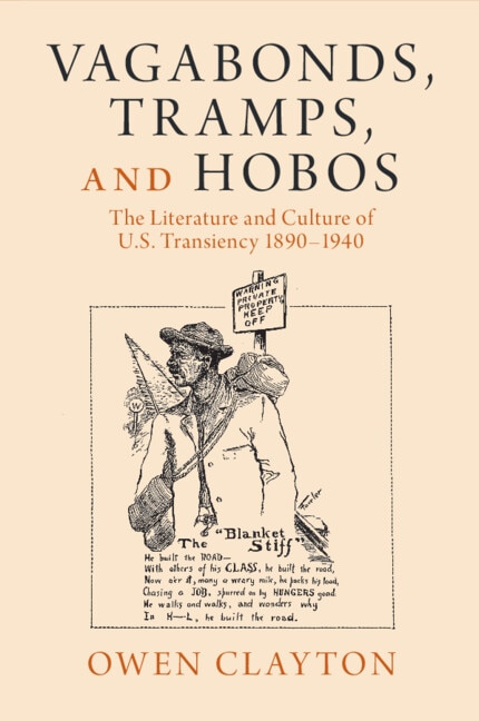Vagabonds Tramps and Hobos by Owen Clayton, Paperback | Indigo Chapters