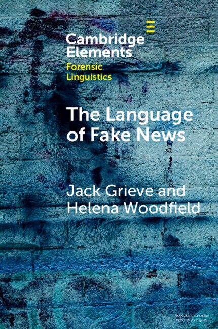 The Language of Fake News by Jack Grieve, Paperback | Indigo Chapters