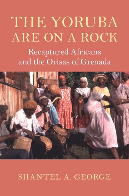 The Yoruba Are on a Rock by Shantel A. George, Hardcover | Indigo Chapters