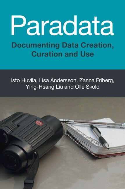 Paradata by Isto Huvila, Paperback | Indigo Chapters