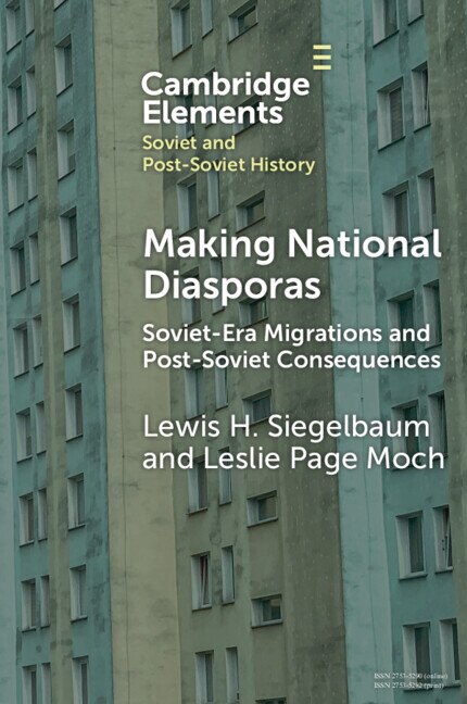 Making National Diasporas by Lewis H. Siegelbaum, Paperback | Indigo Chapters