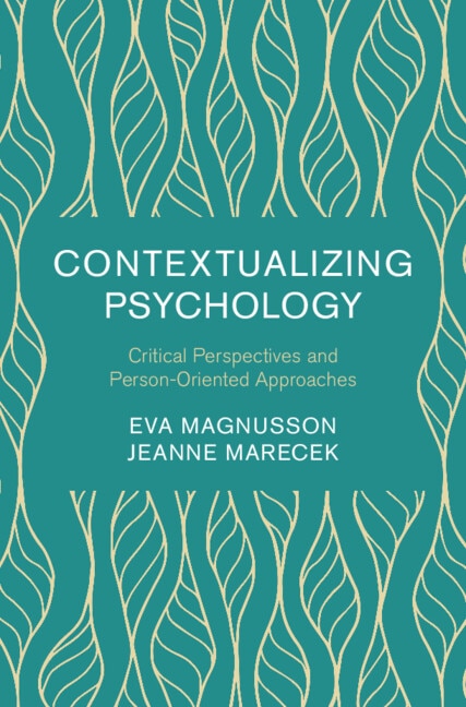 Contextualizing Psychology by Eva Magnusson, Hardcover | Indigo Chapters