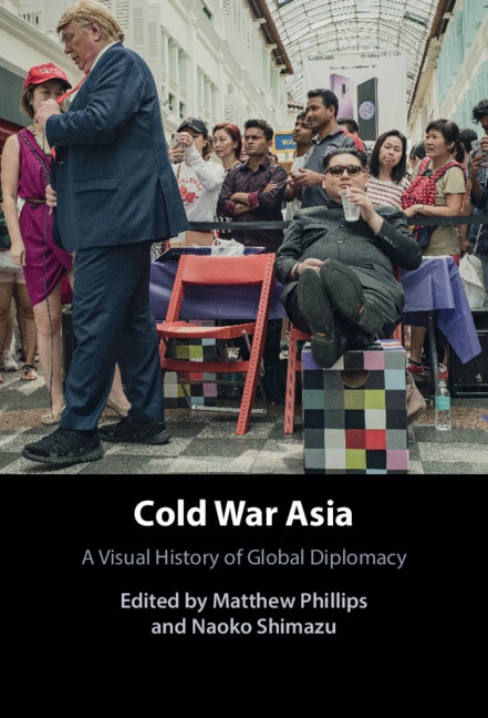 Cold War Asia by Matthew Phillips, Hardcover | Indigo Chapters