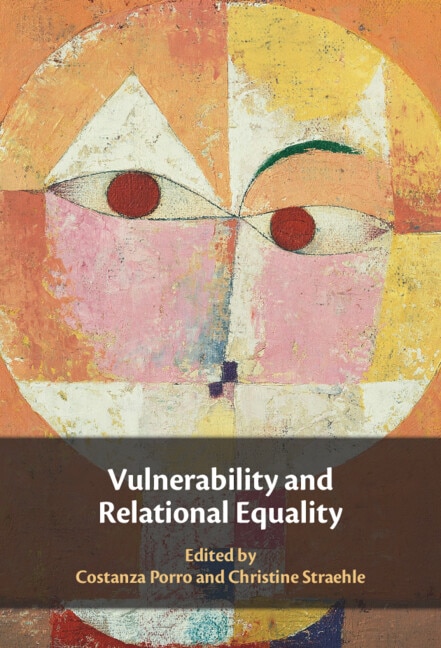 Vulnerability and Relational Equality by Costanza Porro, Hardcover | Indigo Chapters