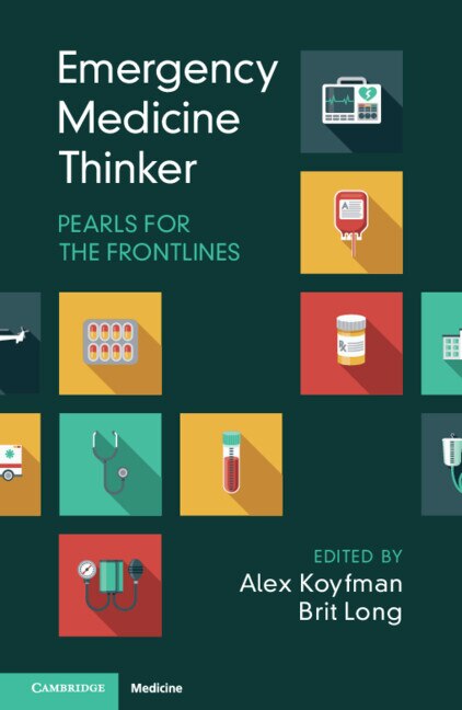Emergency Medicine Thinker by Alex Koyfman, Paperback | Indigo Chapters