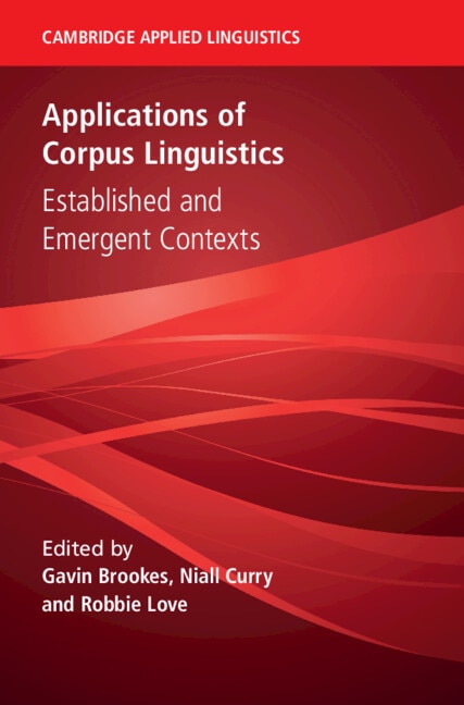 Applications of Corpus Linguistics by Gavin Brookes, Hardcover | Indigo Chapters