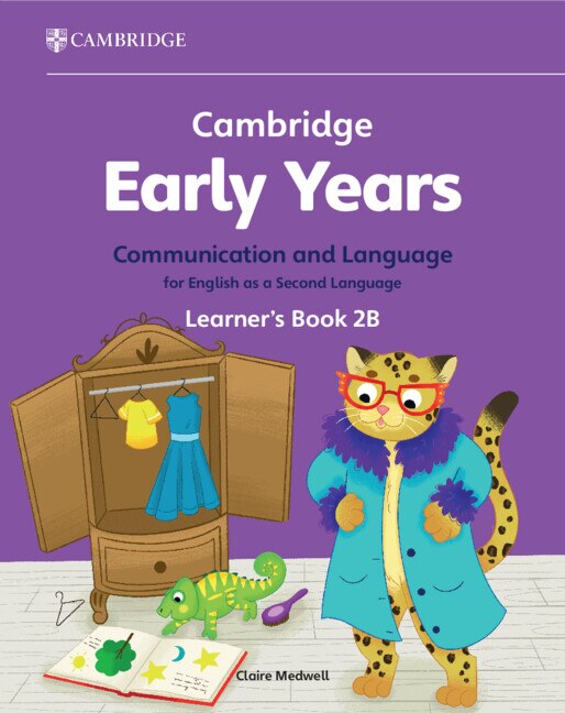 Cambridge Early Years Communication and Language for English as a Second Language Learner's Book 2B by Claire Medwell, Paperback | Indigo Chapters