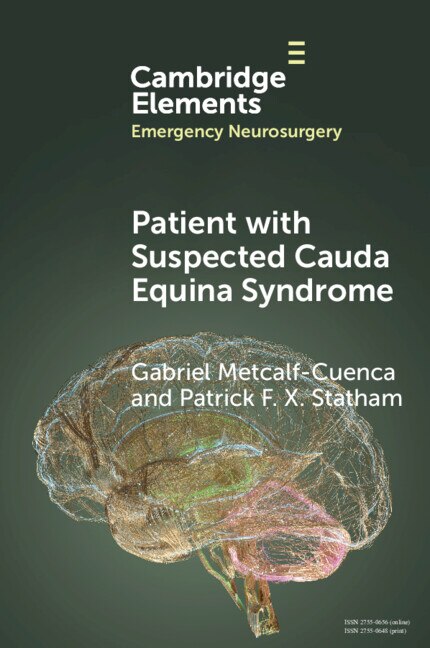 Patient with Suspected Cauda Equina Syndrome by Gabriel Metcalf-Cuenca, Paperback | Indigo Chapters